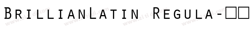 BrillianLatin Regula字体转换